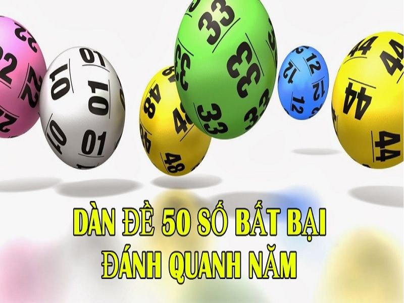 Dàn đề 50 số hiệu quả quanh năm